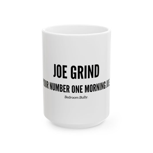 Jamaican Coffee Mug "JOE GRIND: YOUR NUMBER ONE MORNING JOE" - PLAIN