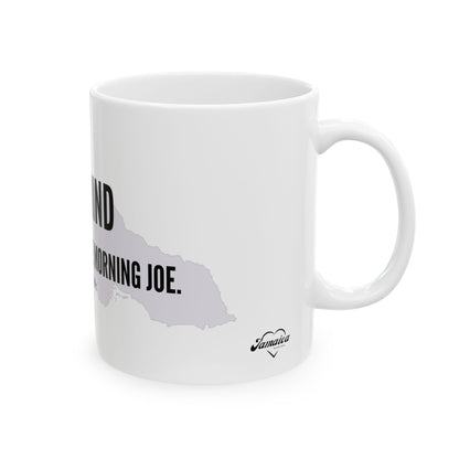Jamaican Coffee Mug "JOE GRIND - YOUR NUMBER ONE MORNING JOE" - WITH BACKGROUND